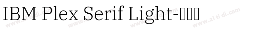 IBM Plex Serif Light字体转换